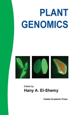 Plant Genomics by El-Shemy, Hany A.