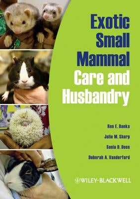Small Exotic Mammals for Vet T by Banks, Ron E.
