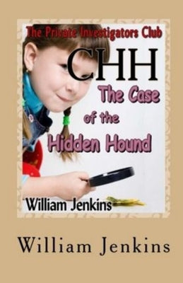 The Case of the Hidden Hound by Jenkins, William H.