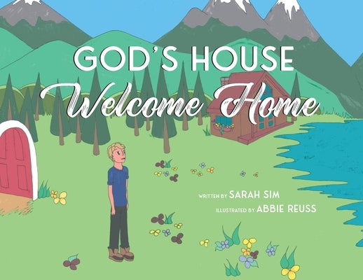 God's House, Welcome Home by Sim, Sarah