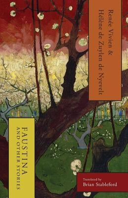 Faustina and Other Stories by Vivien, Renée