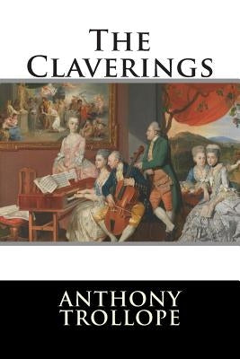 The Claverings by Editorial International
