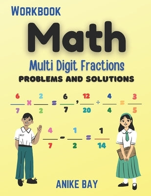 Math 1000 Multi Digit Fraction: Problems and Solutions by Montgomery, Iris