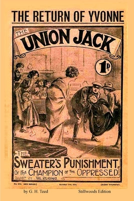 The Sweater's Punishment: The Champion of the Oppressed by Teed, G. H.