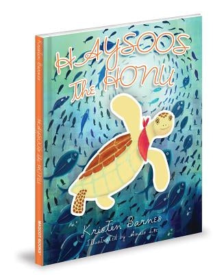 Haysoos the Honu by Barnes, Kristin