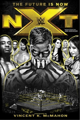 Nxt: The Future Is Now by Robinson, Jon