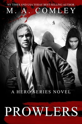 Prowlers by Comley, M. A.