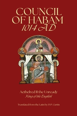 Council of Habam: 1014 Ad: 10 by Aethelred II the Unready