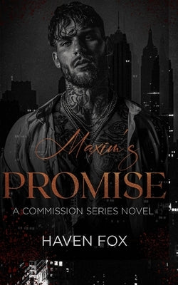 Maxim's Promise: An Arranged Marriage Bratva Romance by Fox, Haven
