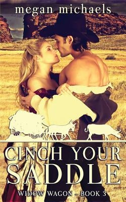 Cinch Your Saddle by Michaels, Megan