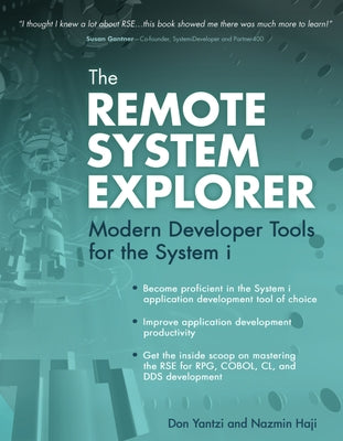 The Remote System Explorer: Modern Developer Tools for the System i by Yantzi, Don