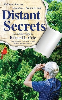 Distant Secrets by Cole, Richard L.
