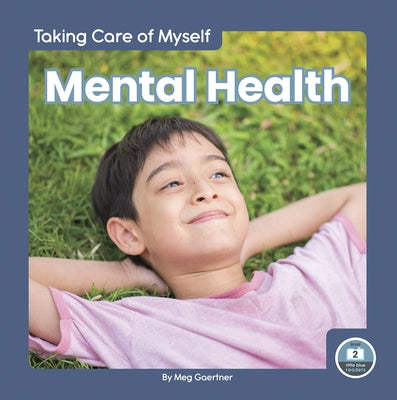 Mental Health by Gaertner, Meg