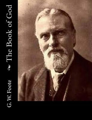 The Book of God by G. W. Foote