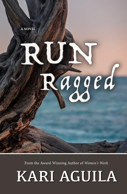 RUN Ragged by Aguila, Kari