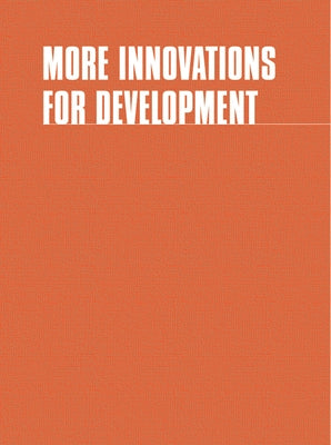 More Innovations for Development by Gillis, Een