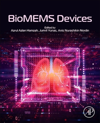 Biomems Devices by Hamzah, Azrul Azlan