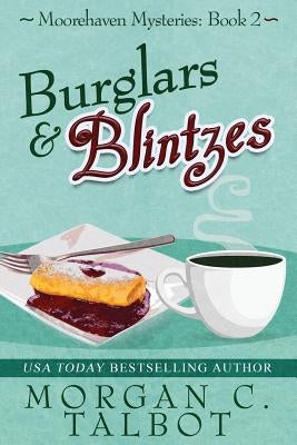 Burglars & Blintzes by Talbot, Morgan C.
