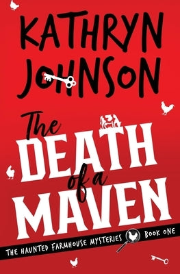 The Death of a Maven by Johnson, Kathryn