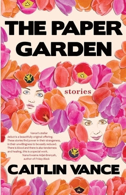 The Paper Garden by Vance, Caitlin