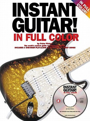 Instant Guitar!: In Full Color by Pickow, Peter