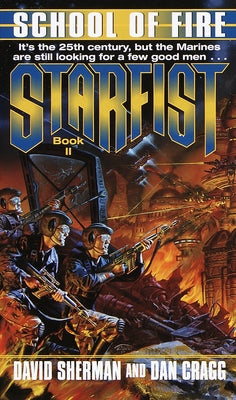 Starfist: School of Fire by Sherman, David