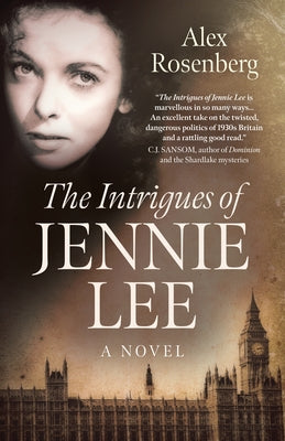 The Intrigues of Jennie Lee by Rosenberg, Alex