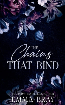 The Chains That Bind by Bray, Emma