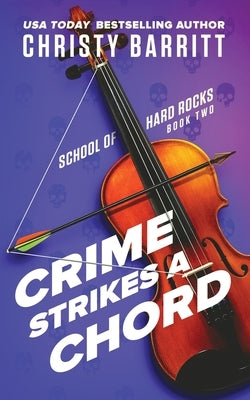 Crime Strikes a Chord by Barritt, Christy