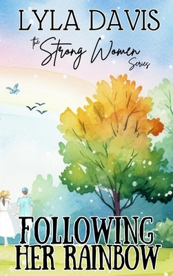 Following Her Rainbow by Davis, Lyla