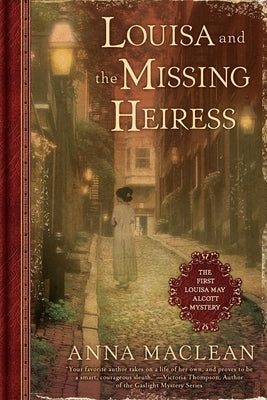 Louisa and the Missing Heiress by MacLean, Anna