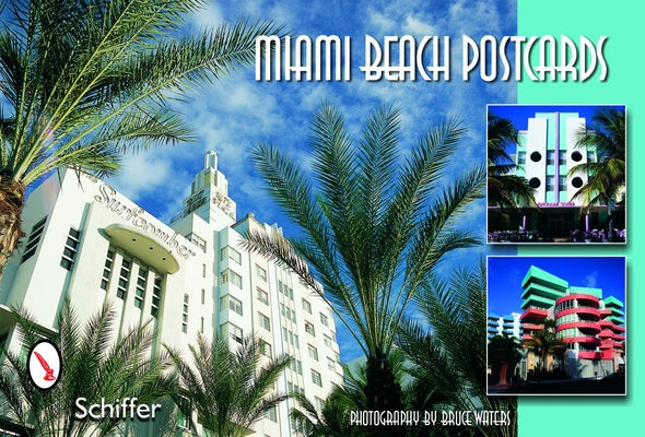 Miami Beach Postcards by Schiffer Publishing Ltd