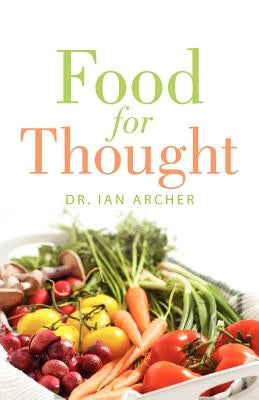 Food For Thought by Archer, Ian