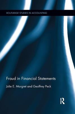 Fraud in Financial Statements by Margret, Julie E.