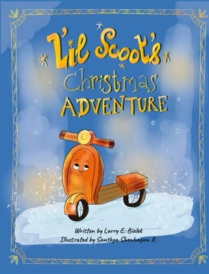 L´il Scoot´s Christmas Adventure by Bialek, Larry E.