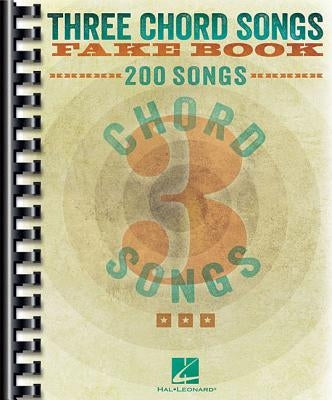 Three Chord Songs Fake Book by Hal Leonard Corp