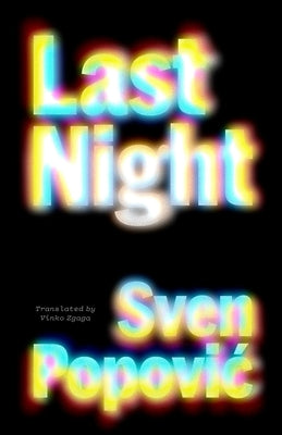 Last Night by Popovich, Sven