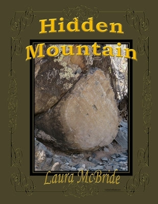Hidden Mountain by Blake McBride, Laura J.
