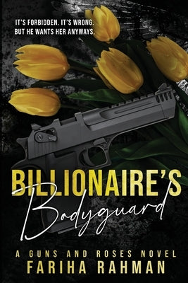 Billionaire's Bodyguard by Rahman, Fariha