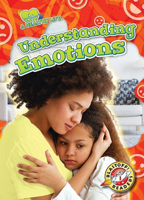 Understanding Emotions by Chang, Kirsten