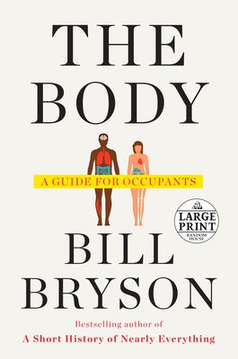 The Body: A Guide for Occupants by Bryson, Bill