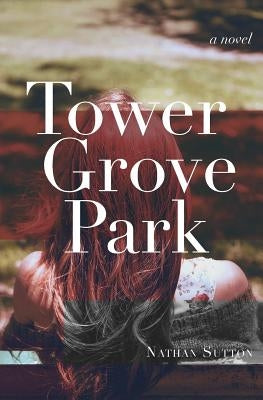 Tower Grove Park by Sutton, Nathan