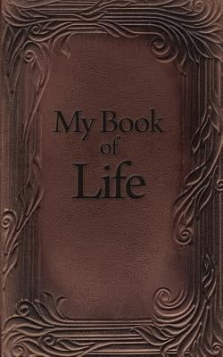 My Book of Life -Companion Book for the Guardian Code: It's Not Your Fault [And I Can Prove It!] by Shenk, Steve