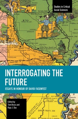 Interrogating the Future by Brass, Tom