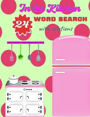 In the Kitchen: Word Search by Marsh, S.