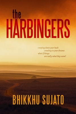 The Harbingers by Sujato, Bhikkhu