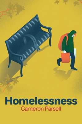 Homelessness: A Critical Introduction by Parsell, Cameron