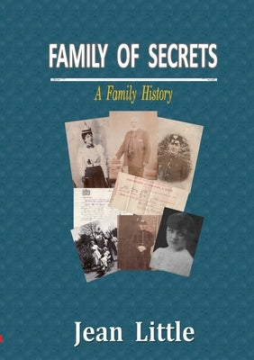 Family of Secrets: A Family History by Little, Jean