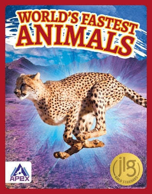 World's Fastest Animals by Rossiter, Brienna