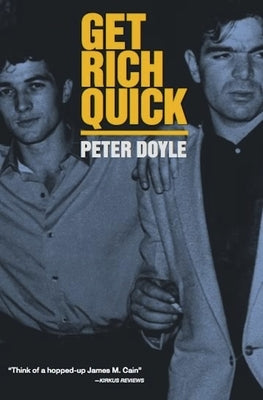 Get Rich Quick by Doyle, Peter